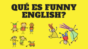 Qué es funny english?